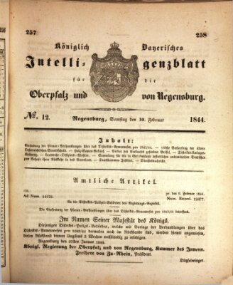 Königlich bayerisches Intelligenzblatt für die Oberpfalz und von Regensburg Samstag 10. Februar 1844