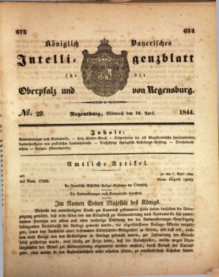 Königlich bayerisches Intelligenzblatt für die Oberpfalz und von Regensburg Mittwoch 10. April 1844