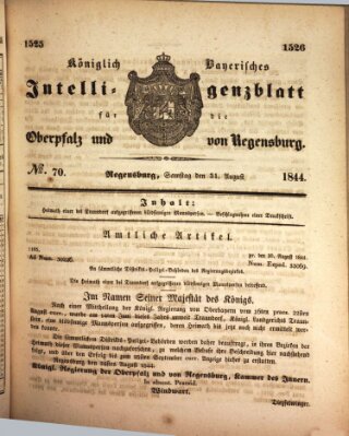 Königlich bayerisches Intelligenzblatt für die Oberpfalz und von Regensburg Samstag 31. August 1844