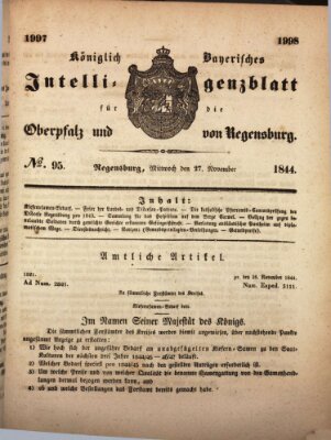 Königlich bayerisches Intelligenzblatt für die Oberpfalz und von Regensburg Mittwoch 27. November 1844