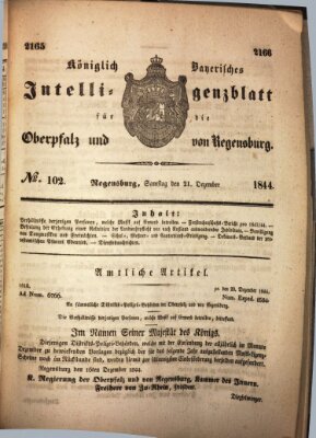 Königlich bayerisches Intelligenzblatt für die Oberpfalz und von Regensburg Samstag 21. Dezember 1844