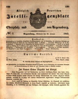 Königlich bayerisches Intelligenzblatt für die Oberpfalz und von Regensburg Mittwoch 22. Januar 1845