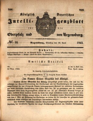 Königlich bayerisches Intelligenzblatt für die Oberpfalz und von Regensburg Samstag 19. April 1845