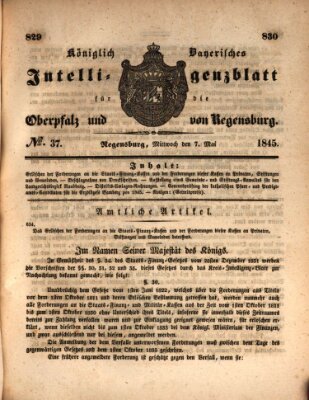 Königlich bayerisches Intelligenzblatt für die Oberpfalz und von Regensburg Mittwoch 7. Mai 1845