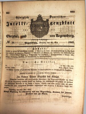 Königlich bayerisches Intelligenzblatt für die Oberpfalz und von Regensburg Samstag 10. Mai 1845