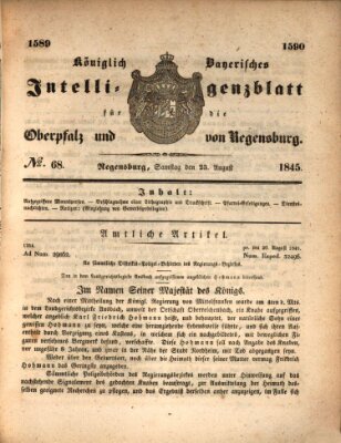 Königlich bayerisches Intelligenzblatt für die Oberpfalz und von Regensburg Samstag 23. August 1845