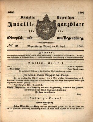 Königlich bayerisches Intelligenzblatt für die Oberpfalz und von Regensburg Mittwoch 27. August 1845