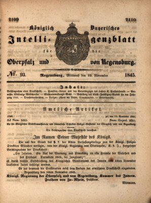 Königlich bayerisches Intelligenzblatt für die Oberpfalz und von Regensburg Mittwoch 19. November 1845