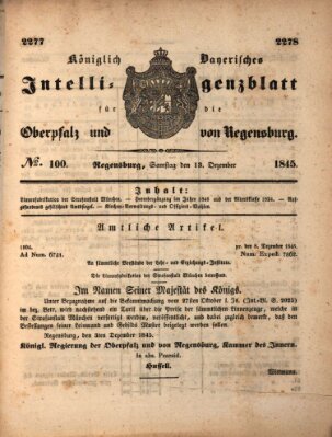 Königlich bayerisches Intelligenzblatt für die Oberpfalz und von Regensburg Samstag 13. Dezember 1845