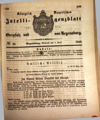 Königlich bayerisches Intelligenzblatt für die Oberpfalz und von Regensburg Mittwoch 1. April 1846