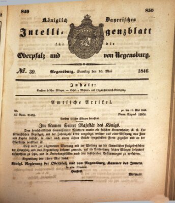 Königlich bayerisches Intelligenzblatt für die Oberpfalz und von Regensburg Samstag 16. Mai 1846