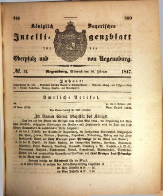 Königlich bayerisches Intelligenzblatt für die Oberpfalz und von Regensburg Mittwoch 10. Februar 1847