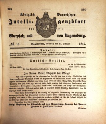 Königlich bayerisches Intelligenzblatt für die Oberpfalz und von Regensburg Mittwoch 24. Februar 1847