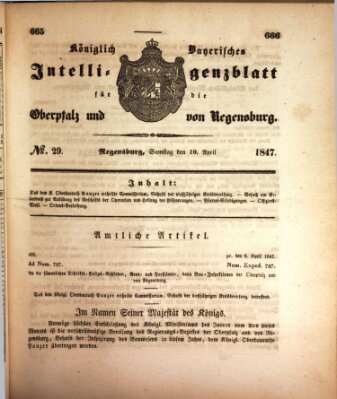 Königlich bayerisches Intelligenzblatt für die Oberpfalz und von Regensburg Samstag 10. April 1847