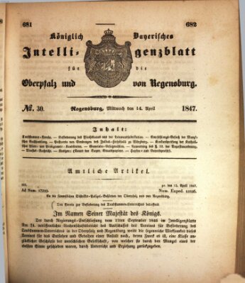 Königlich bayerisches Intelligenzblatt für die Oberpfalz und von Regensburg Mittwoch 14. April 1847