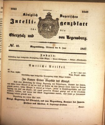 Königlich bayerisches Intelligenzblatt für die Oberpfalz und von Regensburg Mittwoch 9. Juni 1847