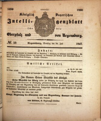 Königlich bayerisches Intelligenzblatt für die Oberpfalz und von Regensburg Samstag 24. Juli 1847