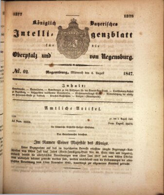 Königlich bayerisches Intelligenzblatt für die Oberpfalz und von Regensburg Mittwoch 4. August 1847