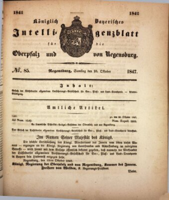 Königlich bayerisches Intelligenzblatt für die Oberpfalz und von Regensburg Samstag 23. Oktober 1847