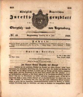 Königlich bayerisches Intelligenzblatt für die Oberpfalz und von Regensburg Samstag 3. Juni 1848