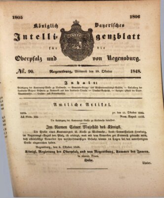 Königlich bayerisches Intelligenzblatt für die Oberpfalz und von Regensburg Mittwoch 18. Oktober 1848