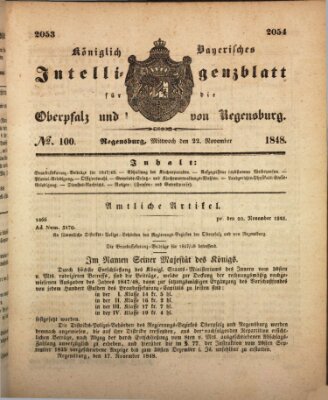 Königlich bayerisches Intelligenzblatt für die Oberpfalz und von Regensburg Mittwoch 22. November 1848