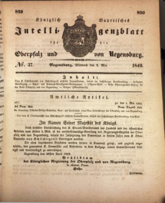 Königlich bayerisches Intelligenzblatt für die Oberpfalz und von Regensburg Mittwoch 2. Mai 1849