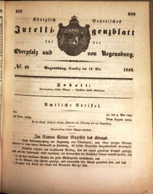 Königlich bayerisches Intelligenzblatt für die Oberpfalz und von Regensburg Samstag 12. Mai 1849