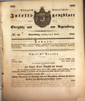 Königlich bayerisches Intelligenzblatt für die Oberpfalz und von Regensburg Samstag 6. Oktober 1849