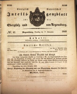 Königlich bayerisches Intelligenzblatt für die Oberpfalz und von Regensburg Samstag 17. November 1849