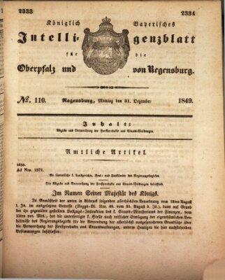 Königlich bayerisches Intelligenzblatt für die Oberpfalz und von Regensburg Montag 31. Dezember 1849