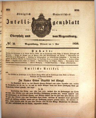 Königlich bayerisches Intelligenzblatt für die Oberpfalz und von Regensburg Mittwoch 1. Mai 1850