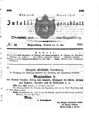 Königlich bayerisches Intelligenzblatt für die Oberpfalz und von Regensburg Mittwoch 14. Mai 1851