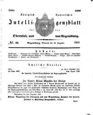 Königlich bayerisches Intelligenzblatt für die Oberpfalz und von Regensburg Mittwoch 10. Dezember 1851