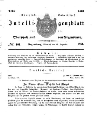 Königlich bayerisches Intelligenzblatt für die Oberpfalz und von Regensburg Mittwoch 17. Dezember 1851