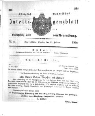 Königlich bayerisches Intelligenzblatt für die Oberpfalz und von Regensburg Samstag 21. Februar 1852