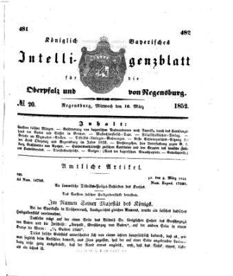 Königlich bayerisches Intelligenzblatt für die Oberpfalz und von Regensburg Mittwoch 10. März 1852