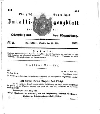 Königlich bayerisches Intelligenzblatt für die Oberpfalz und von Regensburg Samstag 13. März 1852