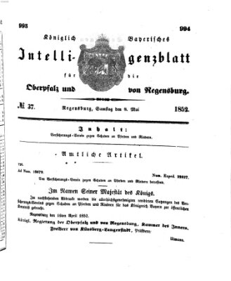 Königlich bayerisches Intelligenzblatt für die Oberpfalz und von Regensburg Samstag 8. Mai 1852