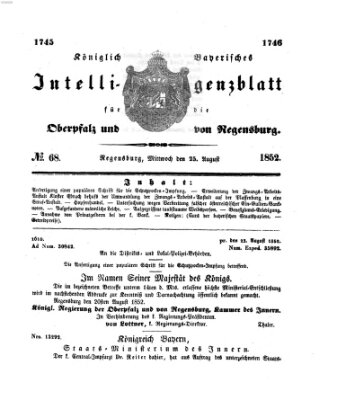 Königlich bayerisches Intelligenzblatt für die Oberpfalz und von Regensburg Mittwoch 25. August 1852