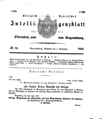 Königlich bayerisches Intelligenzblatt für die Oberpfalz und von Regensburg Mittwoch 1. September 1852