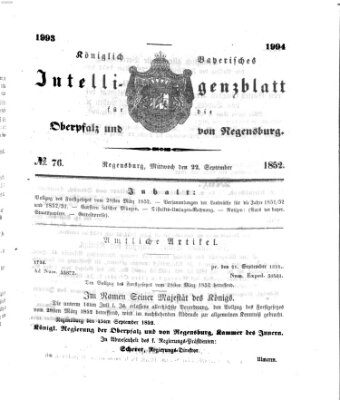 Königlich bayerisches Intelligenzblatt für die Oberpfalz und von Regensburg Mittwoch 22. September 1852