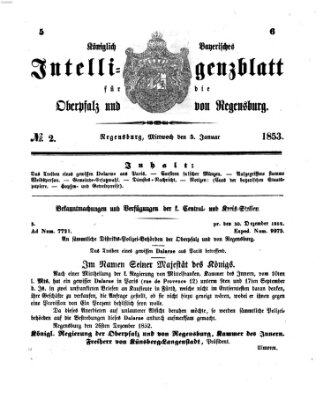 Königlich bayerisches Intelligenzblatt für die Oberpfalz und von Regensburg Mittwoch 5. Januar 1853