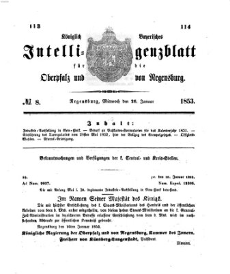 Königlich bayerisches Intelligenzblatt für die Oberpfalz und von Regensburg Mittwoch 26. Januar 1853