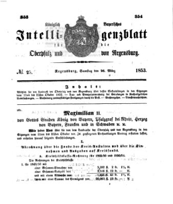 Königlich bayerisches Intelligenzblatt für die Oberpfalz und von Regensburg Samstag 26. März 1853