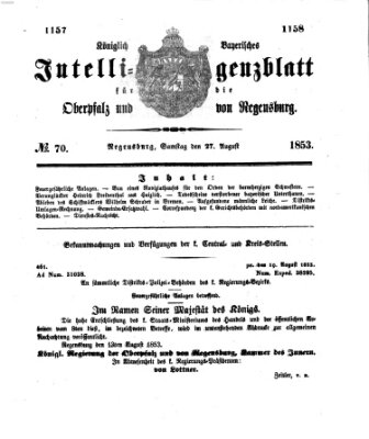 Königlich bayerisches Intelligenzblatt für die Oberpfalz und von Regensburg Samstag 27. August 1853