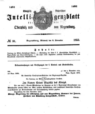 Königlich bayerisches Intelligenzblatt für die Oberpfalz und von Regensburg Mittwoch 9. November 1853