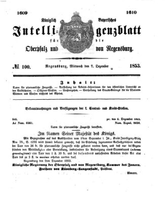 Königlich bayerisches Intelligenzblatt für die Oberpfalz und von Regensburg Mittwoch 7. Dezember 1853