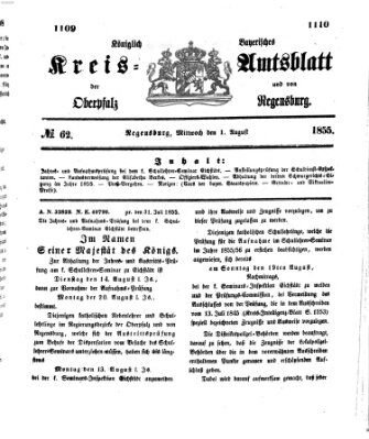 Königlich-bayerisches Kreis-Amtsblatt der Oberpfalz und von Regensburg (Königlich bayerisches Intelligenzblatt für die Oberpfalz und von Regensburg) Mittwoch 1. August 1855