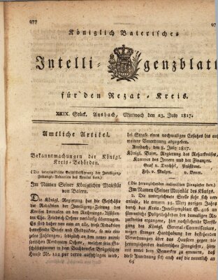 Königlich Bayerisches Intelligenzblatt für den Rezat-Kreis (Ansbacher Intelligenz-Zeitung) Mittwoch 23. Juli 1817